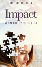 IMPACT: A Memoir of PTSD